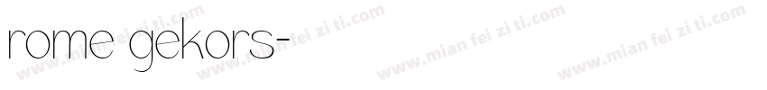 rome gekors字体转换